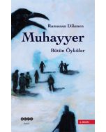 Muhayyer - Bütün Öyküler
