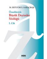 Örnekleriyle Büyük Deyimler Sözlüğü (2 Cilt)