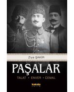 Paşalar: Talat, Enver, Cemal