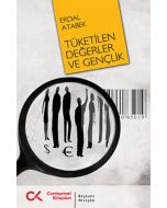 Tüketilen Değerler ve Gençlik