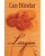Lüsyen - Tarihe Gizlenmiş Bir Aşkın Hikayesi