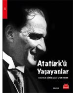 Atatürk’ü Yaşayanlar