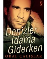 Denizler İdama Giderken