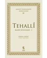 Tehalli Kalbin Süslenmesi 2 - Manevi İlerlemenin Merhaleleri 4