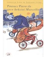 Postacı Piero ile Gece Bekçisi Marcello