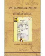 Son Dönem Osmanlı Nüfusu ve Ecnebiler Meselesi