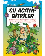 Şu Acayip Bitkiler