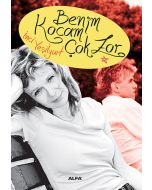 Benim Kocam Çok Zor