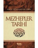 Mezhepler Tarihi (Ciltli)