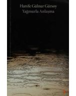 Yağmurla Anlaşma
