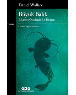 Büyük Balık - Efsanevi Ölçülerde Bir Roman