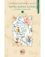 Evvel Zaman İçinde - Anadolu Masalları 1