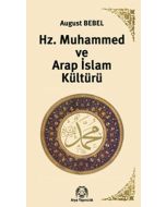 Hz. Muhammed ve Arap İslam Kültürü