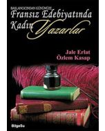 Başlangıcından Günümüze Fransız Edebiyatında Kadın Yazarlar