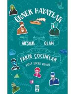 Örnek Hayatlar - Meşhur Olan Fakir Çocuklar