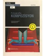 Fotoğrafta Kompozisyon