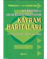 Din Kültürü ve Ahlak Bilgisi Öğretiminde Kavram Haritaları