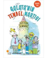 Galata'nın Tembel Martısı