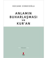 Anlamın Buharlaşması ve Kur'an