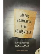İğrenç Adamlarla Kısa Görüşmeler