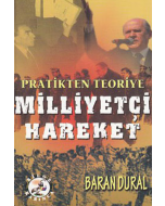 Pratikten Teoriye Milliyetçi Hareket