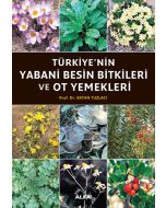 Türkiye'nin Yabani Besin Bitkileri ve Ot Yemekleri