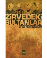 Zirvedeki Sultanlar