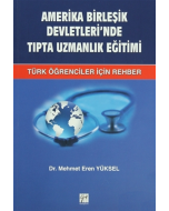 Amerika Birleşik Devletleri’nde Tıpta Uzmanlık Eğitimi
