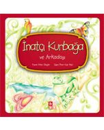 İnatçı Kurbağa ve Arkadaşı