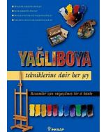 Yağlı Boya Tekniklerine Dair Her Şey