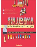 Suluboya Tekniklerine Dair Her Şey