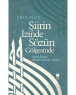 Şiirin İzinde Sözün Gölgesinde