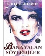 Bana Yalan Söylediler