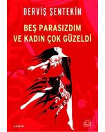 Beş Parasızdım ve Kadın Çok Güzeldi