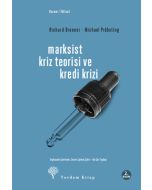 Marksist Kriz Teorisi ve Kredi Krizi