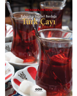 Bahçeden İncebel Bardağa Türk Çayı (Ciltli)