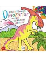 Çizelim Eğlenelim - Dinozorlar ve Diğer Tarih Öncesi Yaratıklar