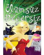 Ölümsüz ve Değersiz