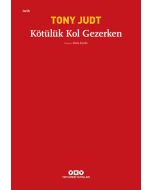 Kötülük Kol Gezerken
