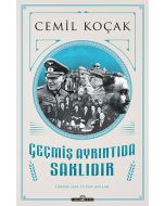 Geçmiş Ayrıntıda Saklıdır