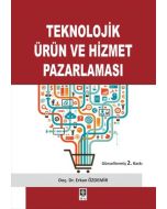 Teknolojik Ürün ve Hizmet Pazarlaması