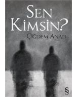 Sen Kimsin?