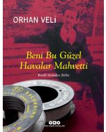 Beni Bu Güzel Havalar Mahvetti