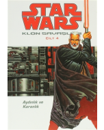 Star Wars Klon Savaşları Cilt: 4 - Aydınlık ve Karanlık