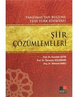Tanzimat'tan Bugüne Yeni Türk Edebiyatı Şiir Çözümlemeleri