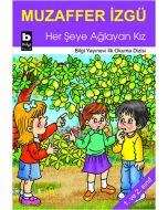 Her Şeye Ağlayan Kız