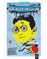 Bir Alex Değilim