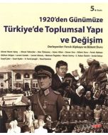 1920’den Günümüze Türkiye’de Toplumsal Yapı ve Değişim