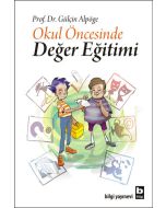 Okul Öncesinde Değer Eğitimi
