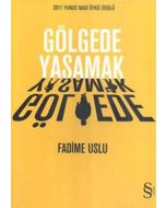 Gölgede Yaşamak